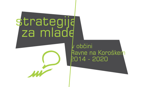 Read more about the article Strategija za mlade v občini Ravne na Koroškem 2014 – 2020