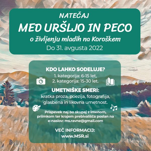 Read more about the article MLADINSKI UMETNIŠKI NATEČAJ: MED URŠLJO IN PECO (do 31. 8. 2022)